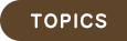 TOPICS